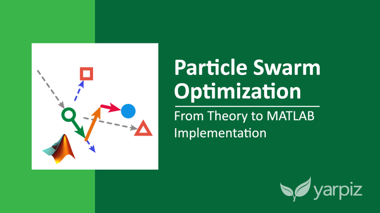 Particle Swarm Optimization (PSO) in MATLAB -- Video Tutorial